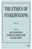The Ethics of Stakeholding