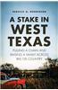 A Stake in West Texas: Pulling a Chain and Raising a Family Across Big Oil Country