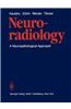 Neuroradiology: A Neuropathological Approach
