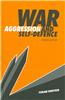 War, Aggression and Self-defence