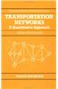 Transportation Netwks: Quantita