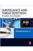 Surveillance and Threat Detection: Prevention Versus Mitigation