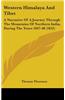 Western Himalaya and Tibet: A Narrative of a Journey Through the Mountains of Northern India, During the Years 1847-48 (1852)