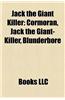 Jack the Giant Killer: Cormoran, Jack the Giant-Killer, Blunderbore