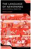 The Language of Newspapers: Socio-Historical Perspectives