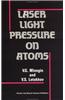 Laser Light Pressure on Atoms