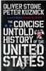 Concise Untold History of the United States