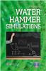 Water Hammer Simulations [With CDROM]