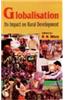 Globalisation: Its Impact on Rural Development