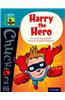 Oxford Reading Tree Treetops Chucklers: Level 9: Harry the Hero