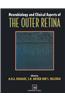 Neurobiology and Clinical Aspects of the Outer Retina