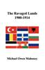 The Ravaged Lands 1900-1914