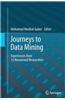 Journeys to Data Mining: Experiences from 15 Renowned Researchers