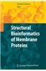 Structural Bioinformatics of Membrane Proteins