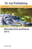 Retrospectives Politiques 2013 = Ra(c)Trospectives Politiques 2013