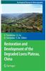 Restoration and Development of the Degraded Loess Plateau, China