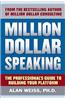 Million Dollar Speaking: The Professional's Guide to Building Your Platform