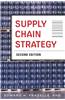 Supply Chain Strategy, Second Edition