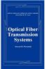 Optical Fiber Transmission Systems
