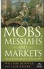Mobs, Messiahs, and Markets: Surviving the Public Spectacle in Finance and Politics