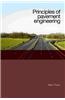 Principles of Pavement Engineering