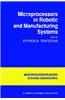 Microprocessors in Robotic and Manufacturing Systems