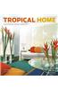 Tropical Home