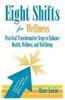 Eight Shifts for Wellness