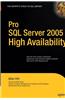 Pro SQL Server 2005 High Availability