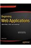 Beginning Web Applications: With HTML5, CSS3, and JavaScript