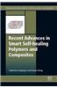 Recent Advances in Smart Self-Healing Polymers and Composites