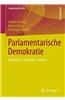 Parlamentarische Demokratie: Dilemmata, Strukturen, Policies
