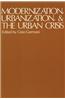 Modernization, Urbanization, and the Urban Crisis