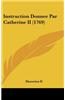 Instruction Donnee Par Catherine II (1769)