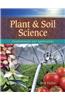 Plant and Soil Science: Fundamentals and Applications