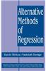 Alternative Methods of Regression