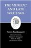 Kierkegaard's Writings, XXIII: -The Moment- And Late Writings