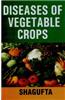 Diseases of Vegetable Crops