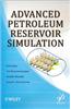 Advanced Petroleum Reservoir Simulation