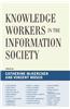 Knowledge Workers in the Information Society