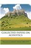 Collected Papers on Acoustics