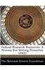 Federal Research Resources: A Process for Setting Priorities (2001)