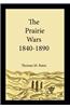Prairie Wars 1840-1890