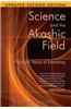 Science and the Akashic Field