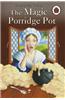 The Magic Porridge Pot