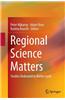 Regional Science Matters: Studies Dedicated to Walter Isard