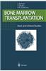 Bone Marrow Transplantation: Basic and Clinical Studies