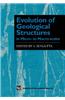 Evolution of Geological Structures in Micro- to Macro-scales