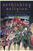 Rethinking Religion: A Concise Introduction