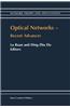 Optical Networks - Recent Advances
